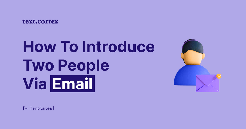 Como introduzir duas pessoas via e-mail [+Templates]
