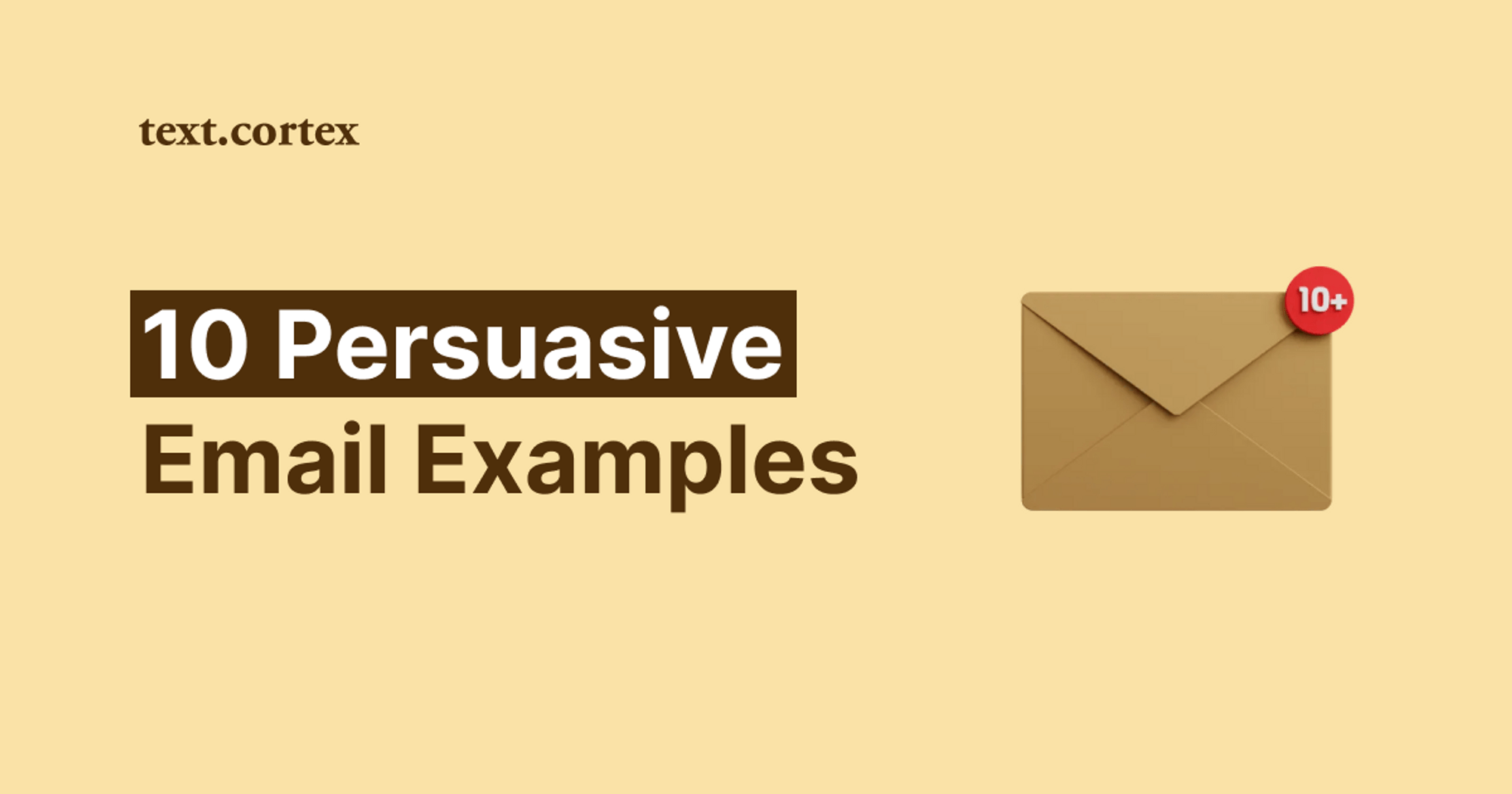 10 Persuasive Email Examples To Increase Reply Rate in 2026