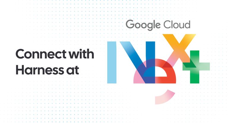 Harness at Google Cloud Next 26