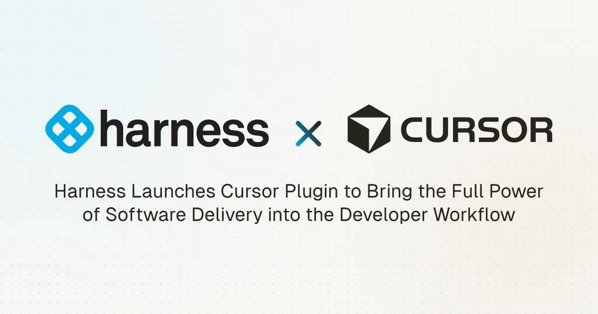 Harness Launches Cursor Plugin for AI Software Delivery