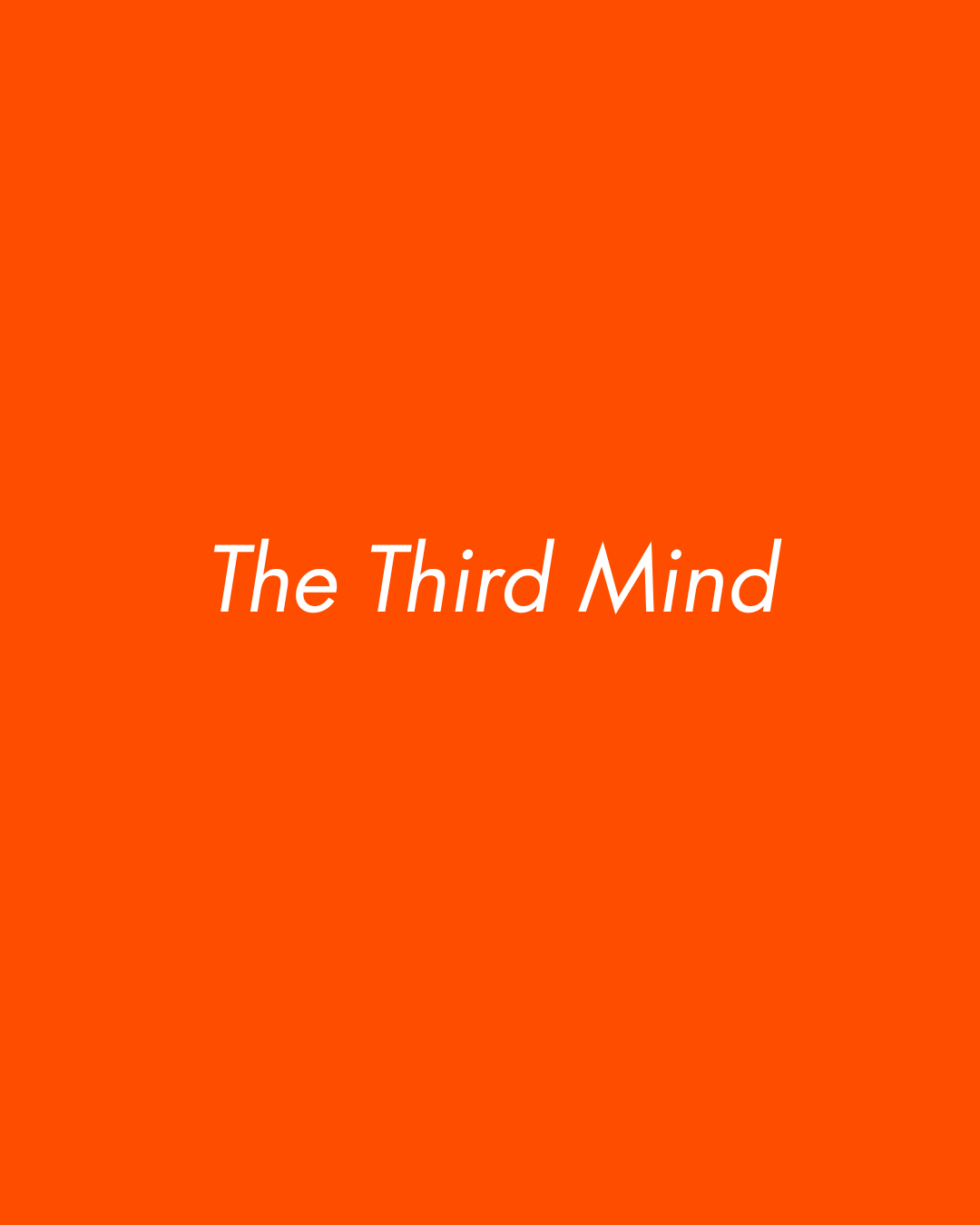 The Third Mind 15.10.25