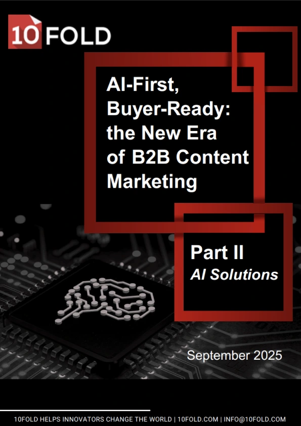 AI-First _ Buyer-Ready_ the New Era of B2B Content Marketing - Part 2 AI Solutions.webp