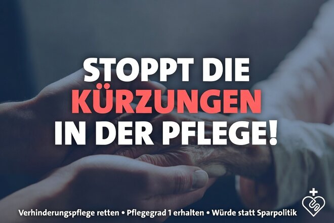 Pflege braucht Sicherheit – keine weiteren Belastungen