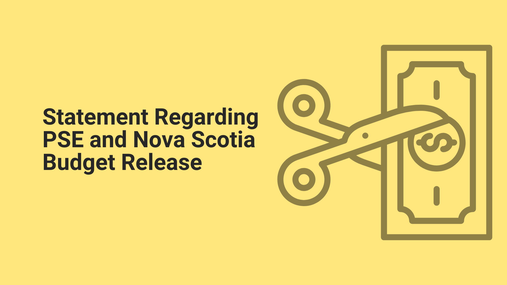 Statement Regarding PSE and Nova Scotia Budget Release