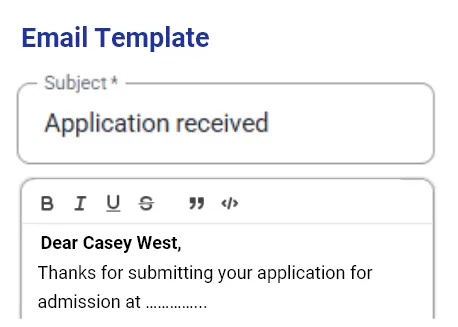 Email template showing subject line as Application received and greeting Dear Casey West.
