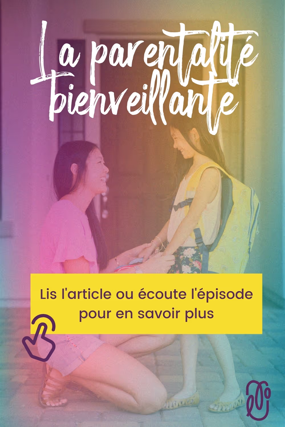 Dans cet épisode de podcast, Lorianne Lacerte, orthophoniste, discute avec Mélanie Fortier, éducatrice spécialisée, de la parentalité positive et de son lien avec la stimulation du langage chez les enfants.