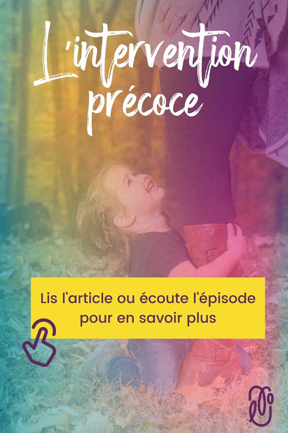 Lorianne Lacerte, orthophoniste, vous explique c’est quoi de l’intervention précoce en orthophonie et pourquoi elle est si importante.