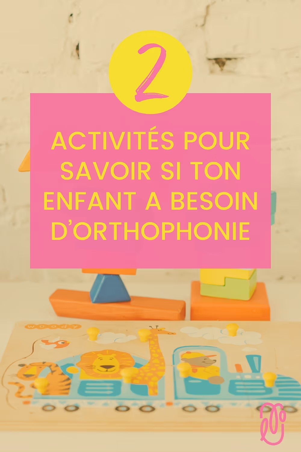 Outil de pré-évaluation du langage de l'enfant. Deux activités à faire à la maison et une grille à cocher pour répondre à la fameuse question « Quand consulter une orthophoniste? »