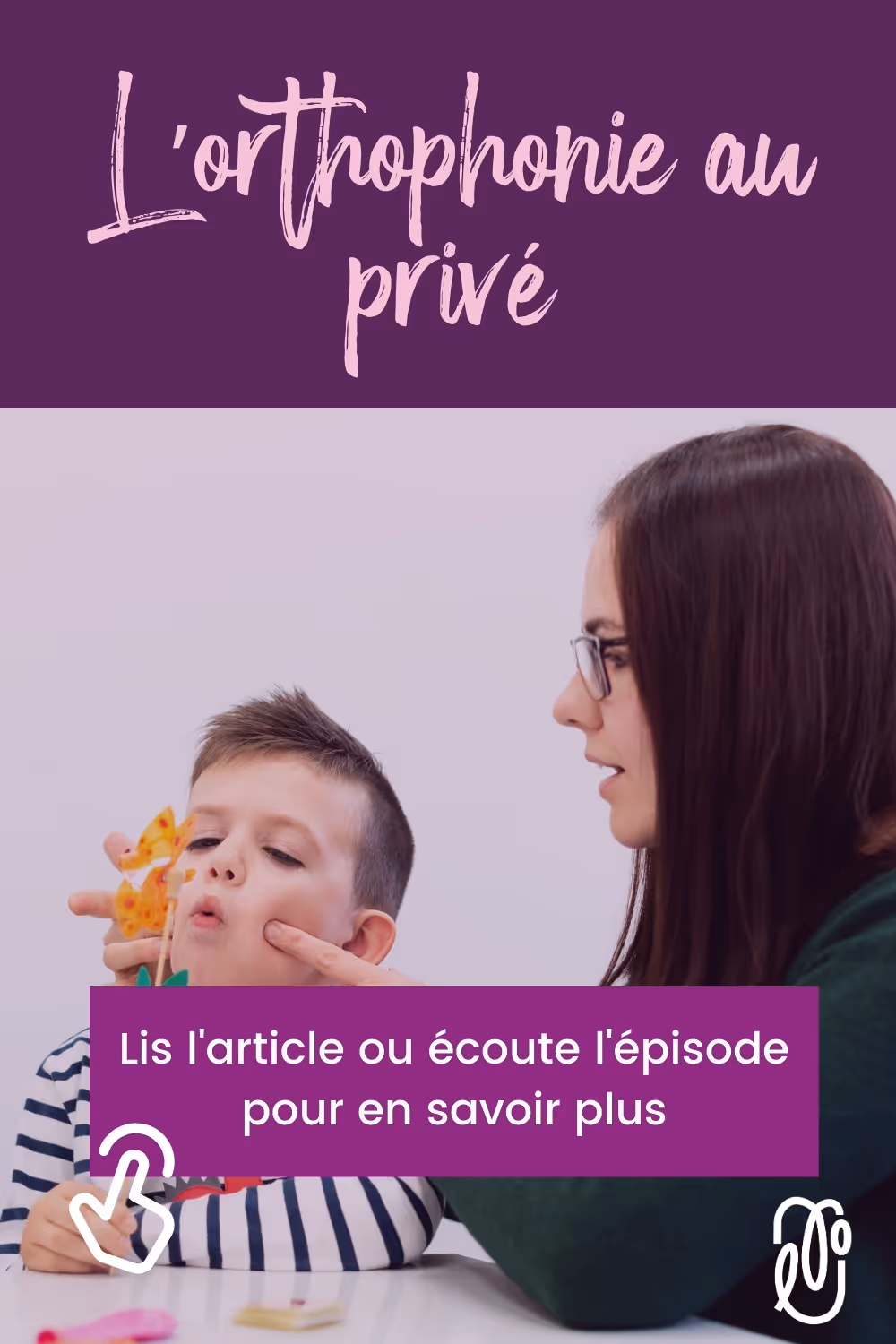 Les services d'orthophonie offert en pratique privée. Lorianne en discute avec Audrey Dutilly, propriétaire de la clinique Orthophonic.