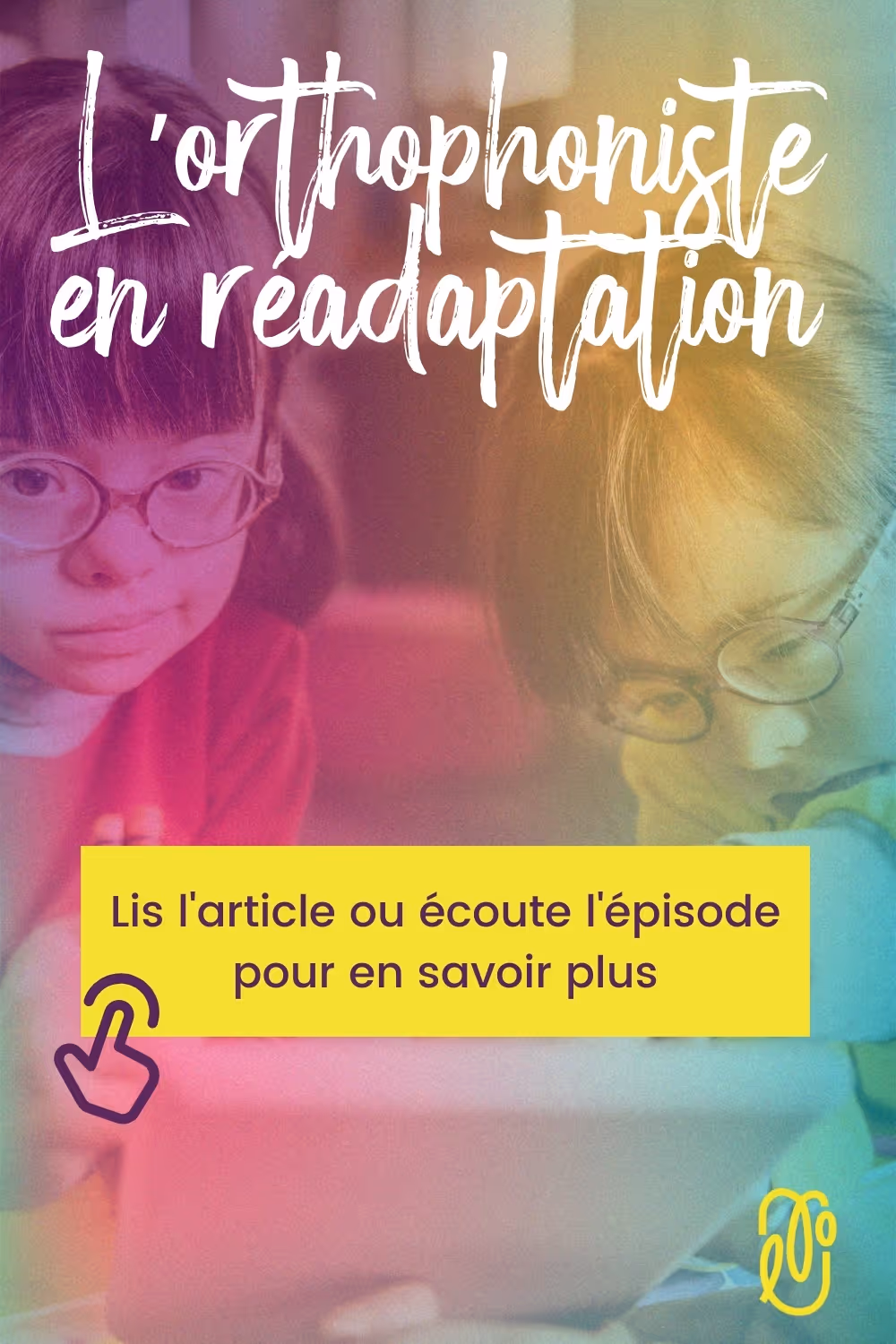 Entrevue avec Kim Brisson qui nous explique les services en orthophonie en centre de réadaptation (CRDP).