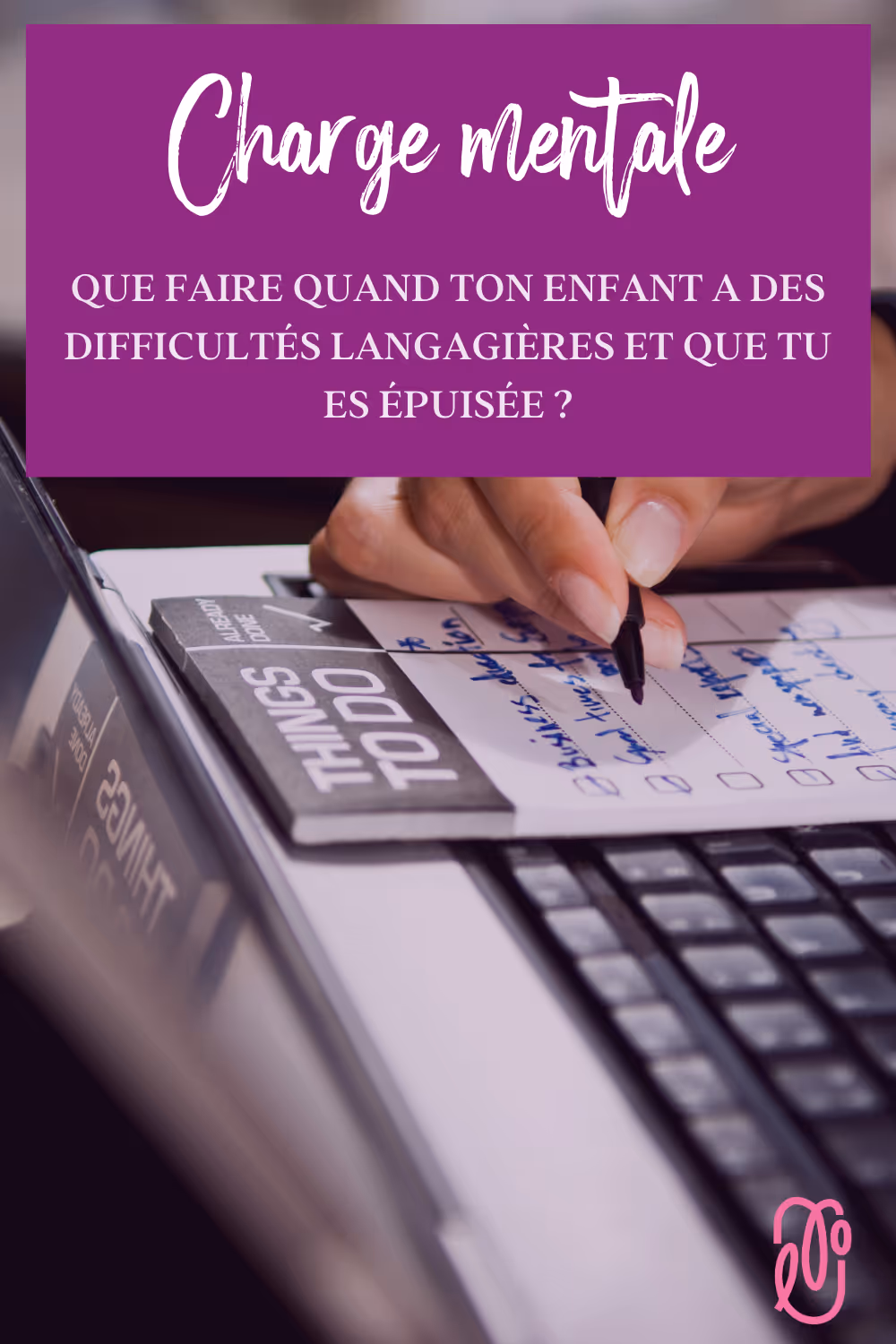 Stimuler le langage de ton enfant quand ta charge mentale est lourde et que tu te sens débordée, est-ce possible ? | L'orthophonie simplement - épisode 74