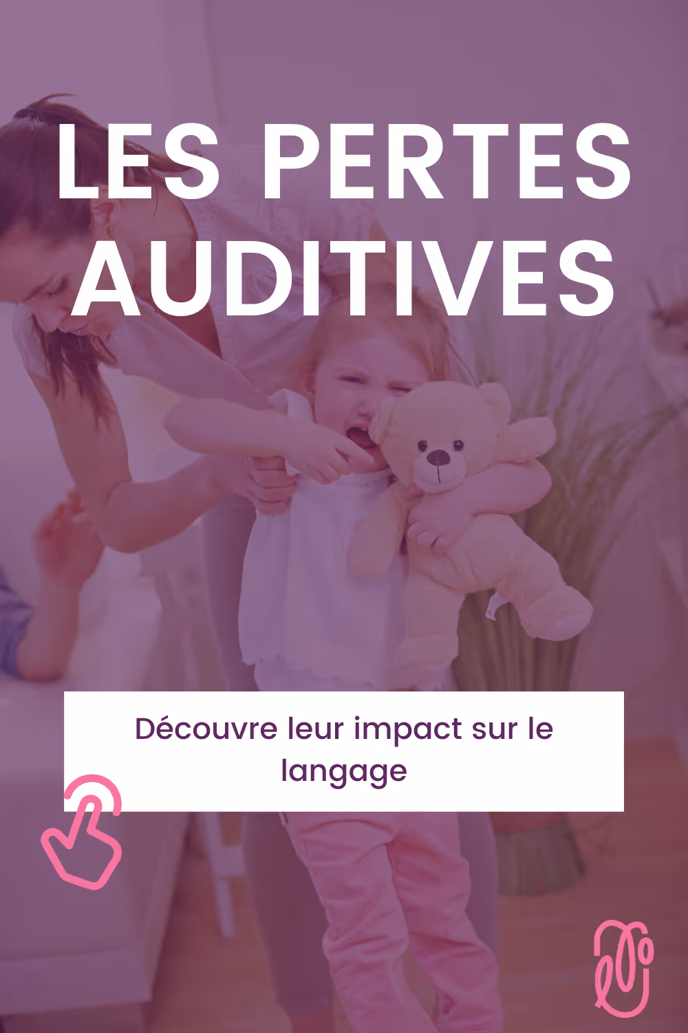 Quel est l’impact potentiel des pertes auditives sur le langage des enfants, et comment les détecter ? | L'orthophonie simplement - épisode 84