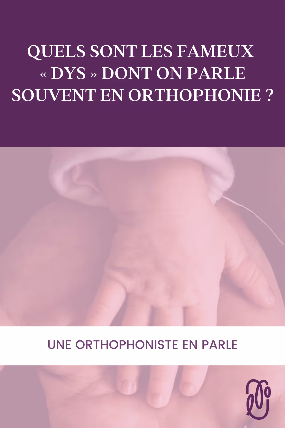 Comprends mieux les distinctions entre les troubles langagiers et les terminologies pour soutenir ton entourage | L'orthophonie simplement - épisode 90