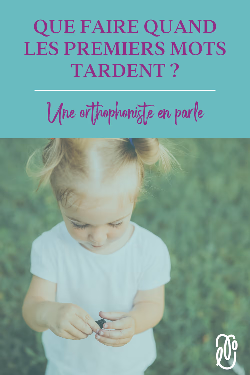 Quand les premiers mots tardent, que faire pour soutenir le langage ? Cet épisode offre conseils, stratégies et signes à surveiller | L'orthophonie simplement - épisode 91