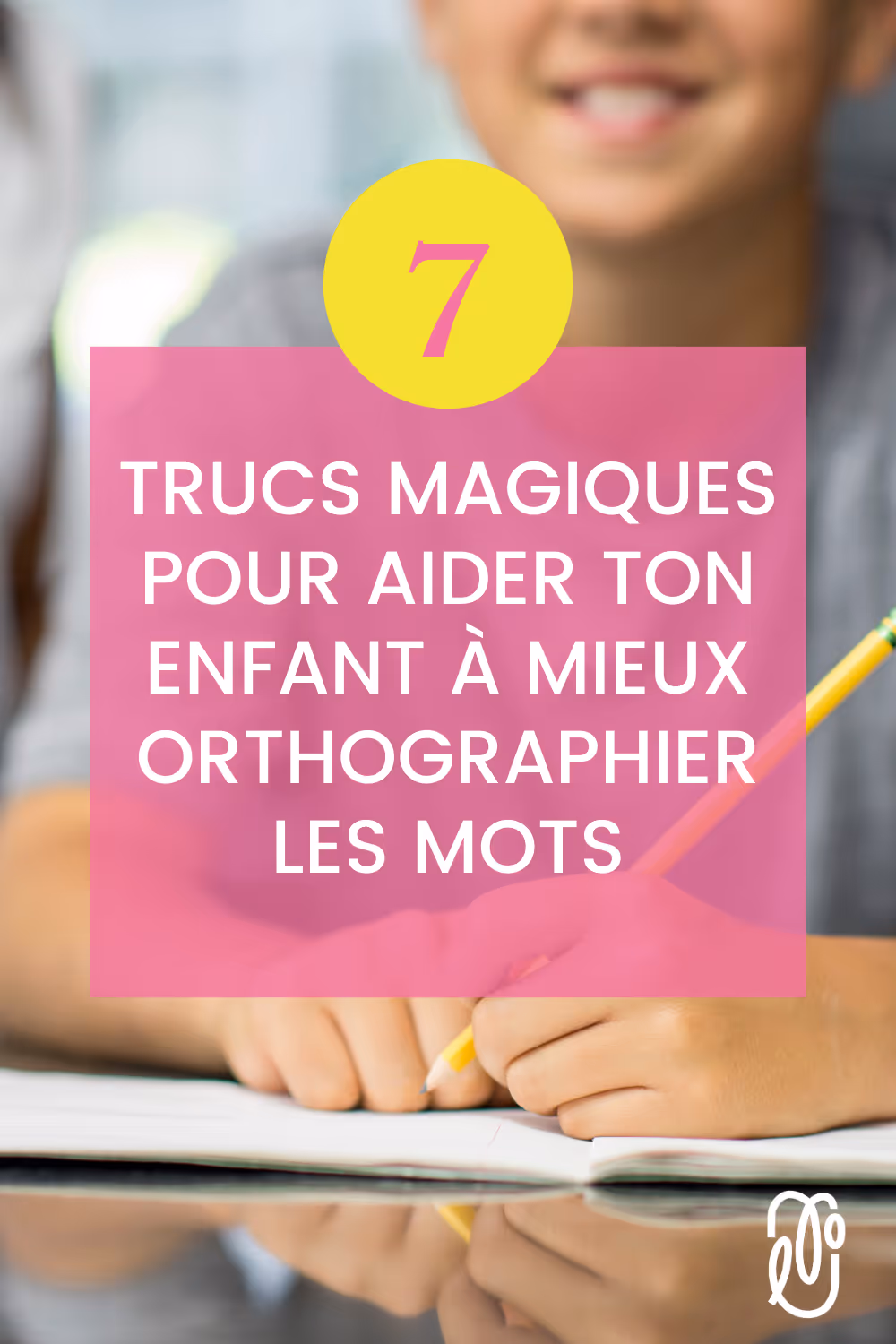 Dans cet épisode de podcast, je mentionne plusieurs trucs concrets et simples pour aider les enfants à mieux orthographier les mots.