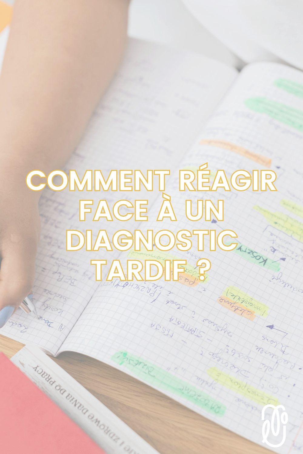 Comprendre les diagnostics tardifs : entre méconnaissance des troubles et stratégies de compensation | L'orthophonie simplement - épisode 95