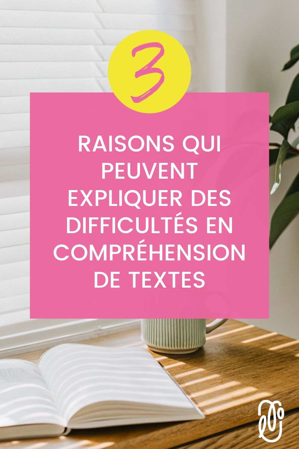 3 raisons qui expliquent les difficultés en compréhension de textes et comment mieux accompagner les jeunes au quotidien | L'orthophonie simplement - épisode 100
