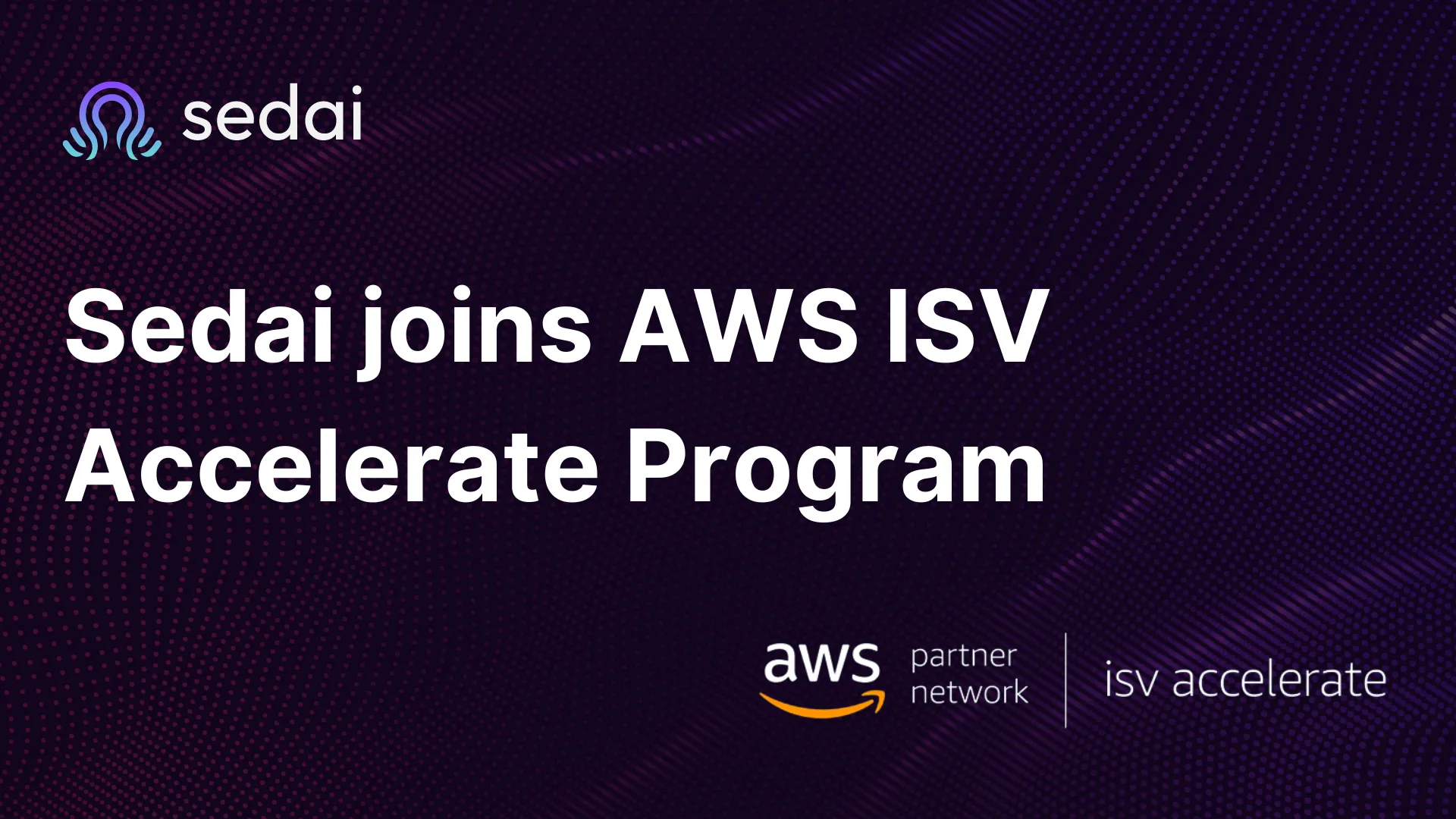 Sedai Joins AWS ISV Accelerate Program