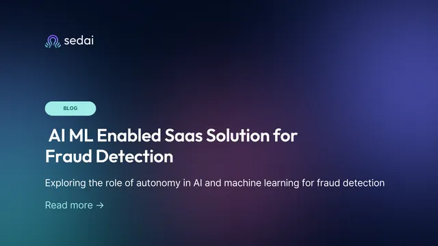 Using AI /ML for Fraud Detection & Scaling with Autonomous Operations