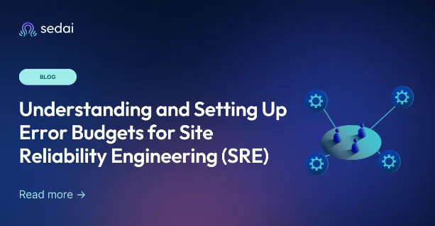 Understanding and Setting Up Error Budgets for Site Reliability Engineering (SRE)