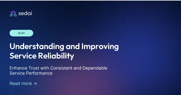 Understanding and Improving Service Reliability