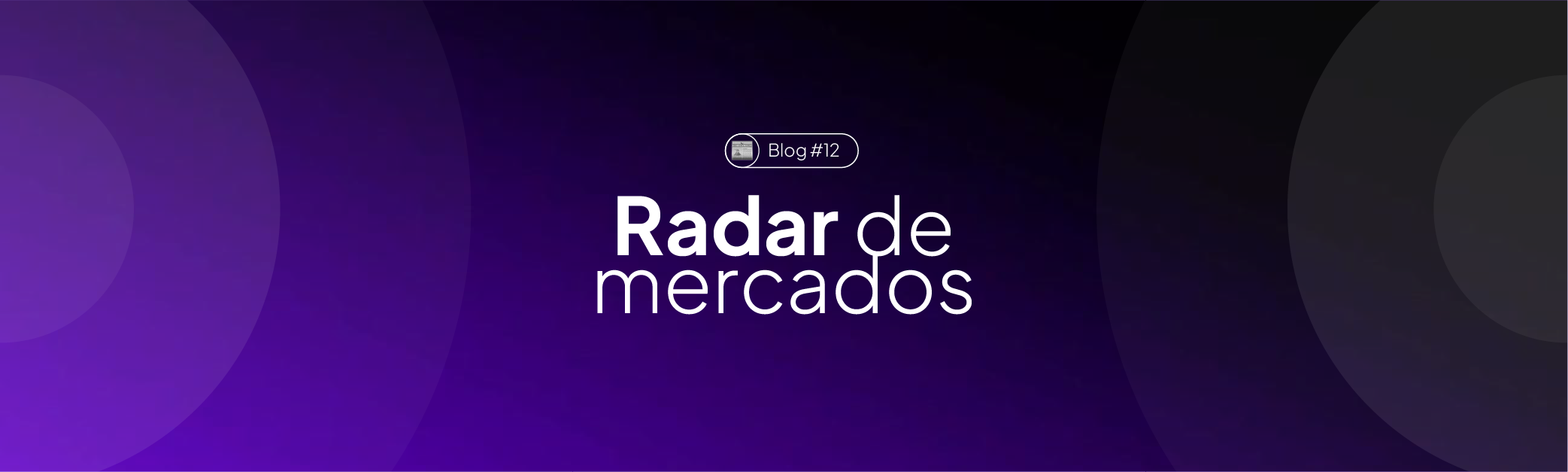 Portada violeta con el texto "Radar de Mercados", el newsletter semanal de mercados de LB Finanzas.