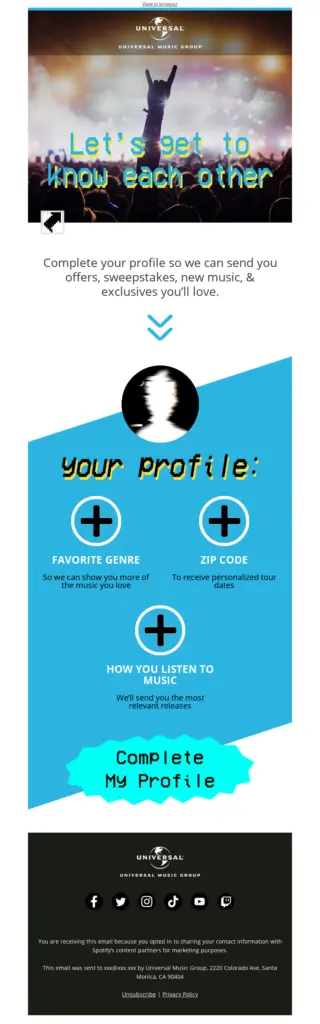 Promotional email layout from Universal Music Group featuring a concert crowd with a call to action to complete a user profile for personalized music recommendations; includes sections for entering favorite genre, zip code, and music listening preferences with social media links at the bottom.