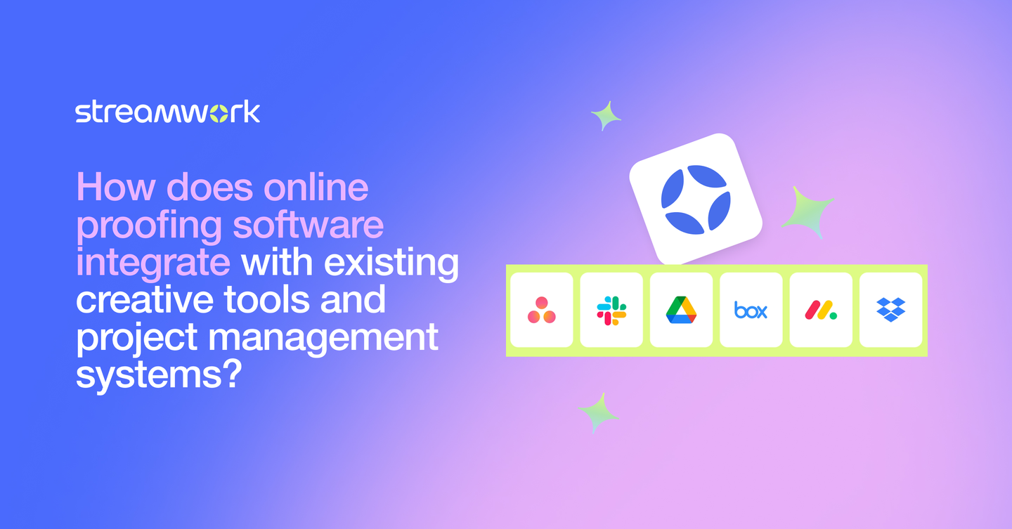 How Does Online Proofing Software Integrate With Existing Creative Tools and Project Management Systems?