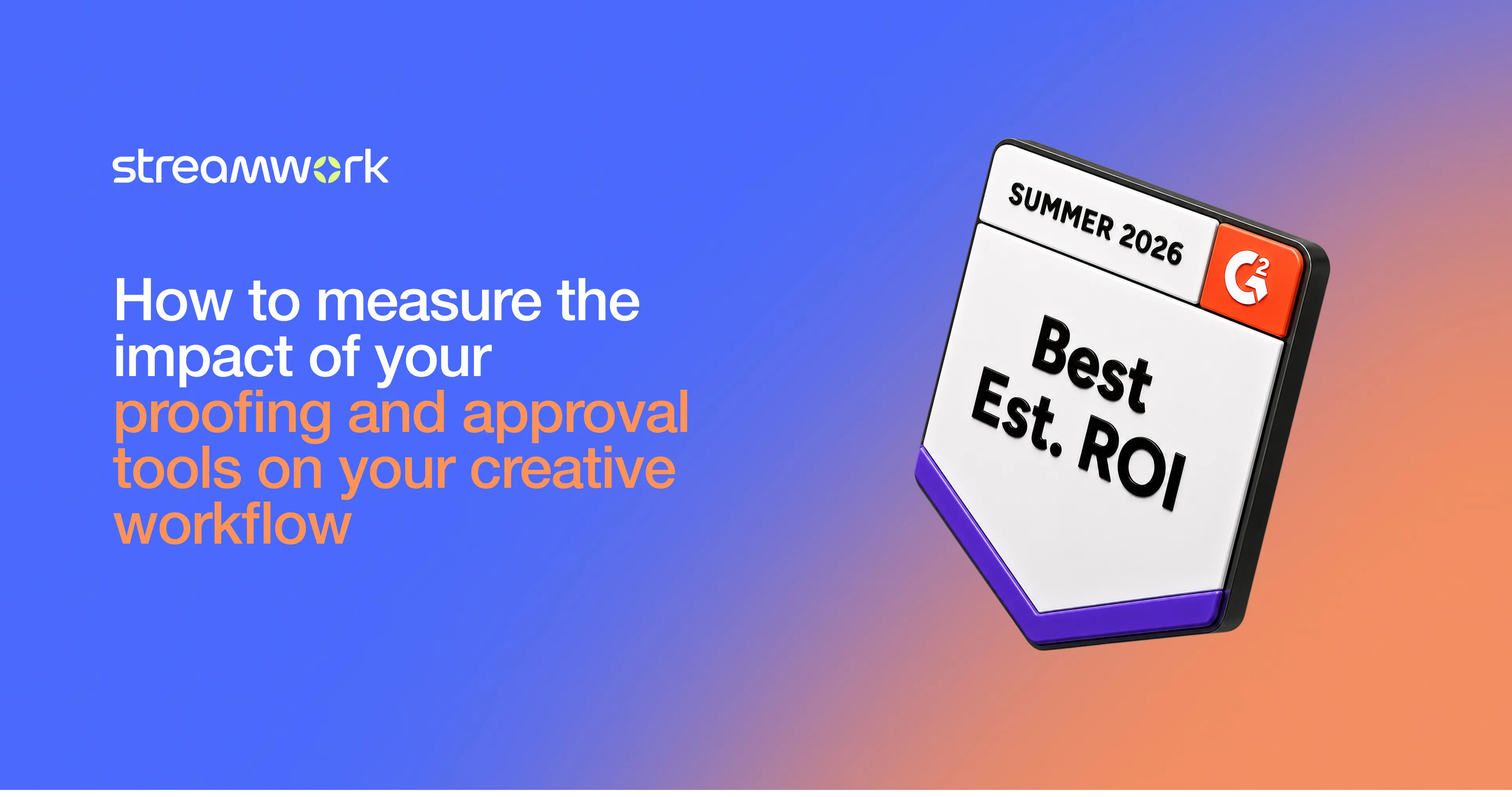 How to measure the impact of online proofing and creative approval platforms on your creative workflow