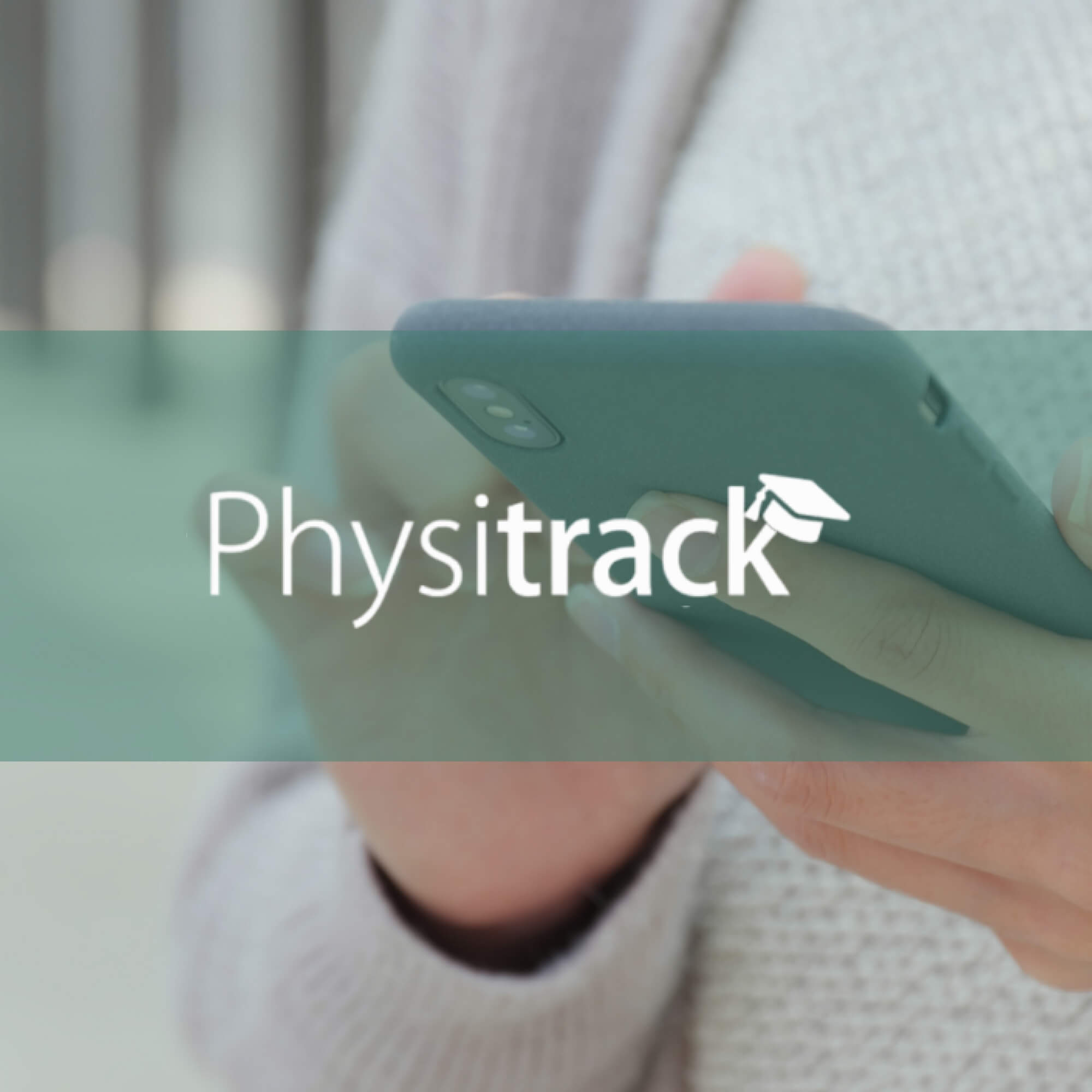 Person in a sweater using a smartphone, overlaid with the Physitrack wordmark and graduation cap logo