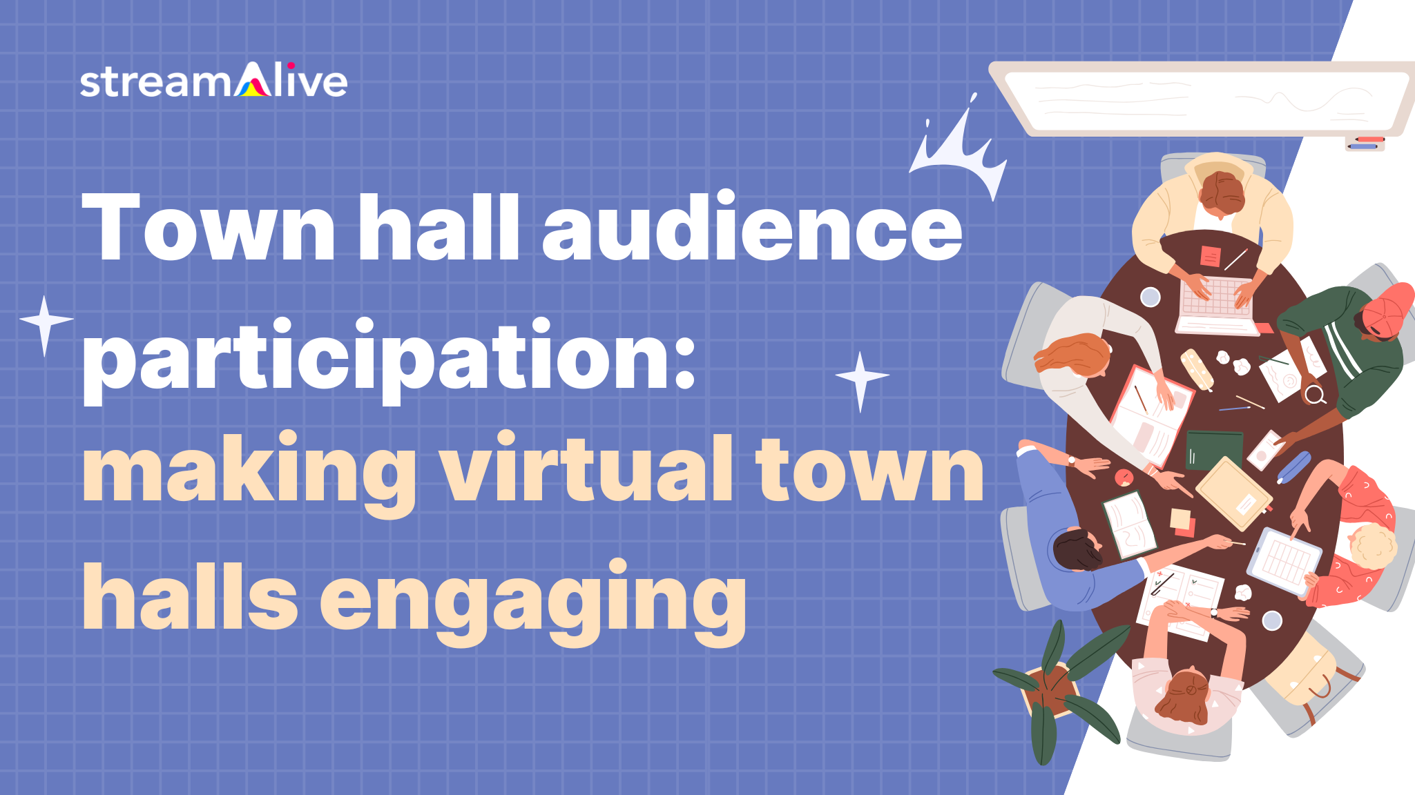 Town Hall Audience Participation: Making Virtual Town Halls Engaging 