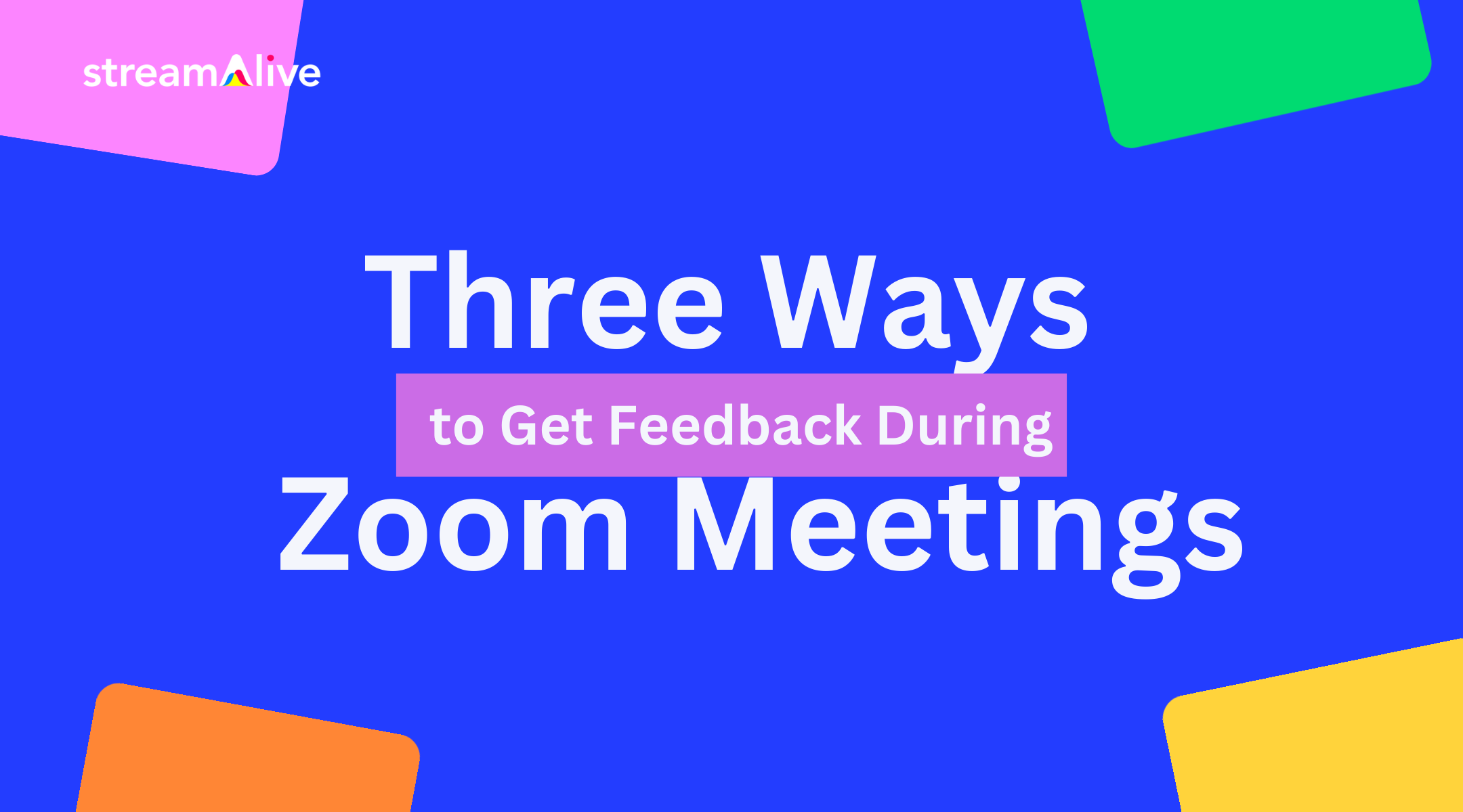 Three Ways to Get Feedback During Zoom Meetings
