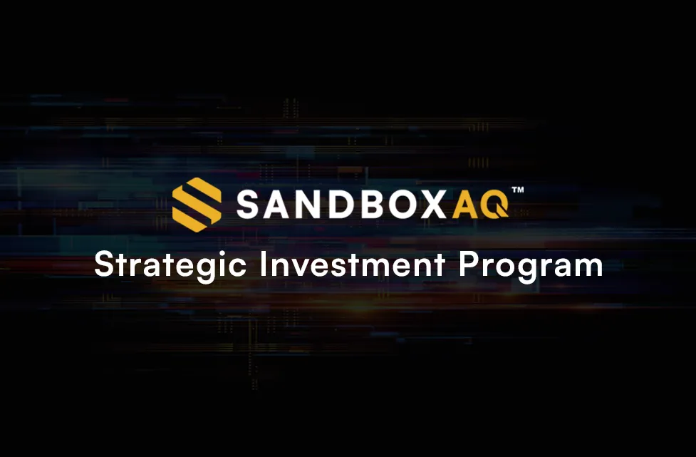 SandboxAQ Strategic Investment Program