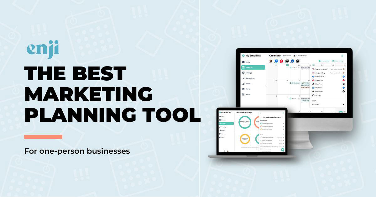The Best Marketing Planning Tool for One-Person Businesses (It’s Enji!)