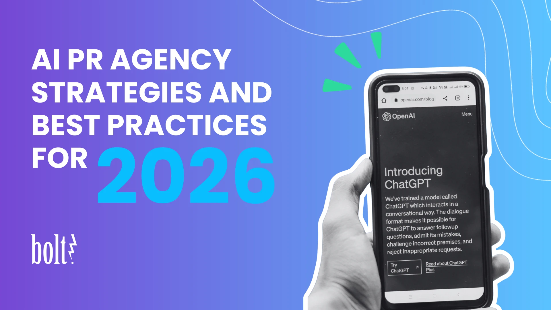 Title graphic reading AI PR Agency Strategies and Best Practices for 2026 by Bolt PR, featuring a hand holding a smartphone displaying the OpenAI ChatGPT website.