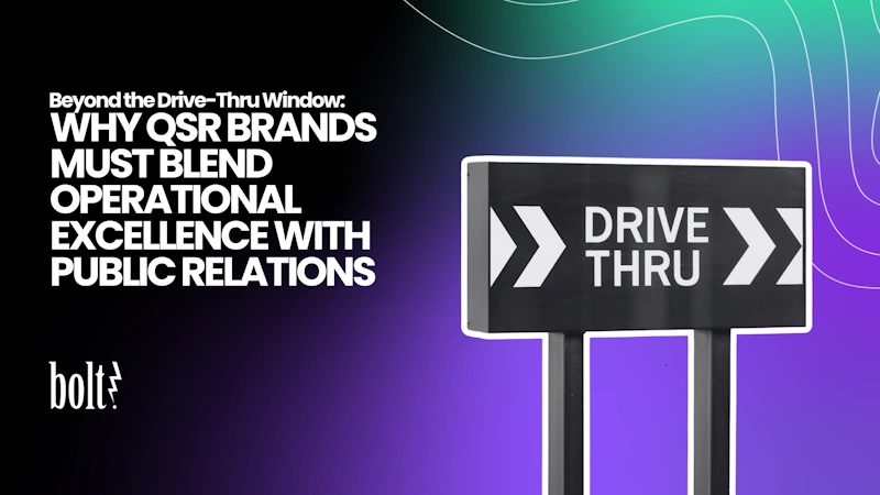 Title graphic reading Executive Thought Leadership in QSR: How C-Suite PR Drives Franchise Growth and Brand Value by Bolt PR, featuring a fast-food meal spread with a burger, fries, and beverage.