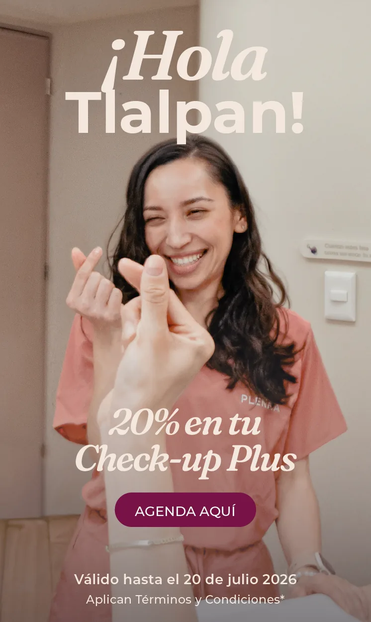 Plenna llega a Tlalpan — 20% de descuento en tu Check-up Plus