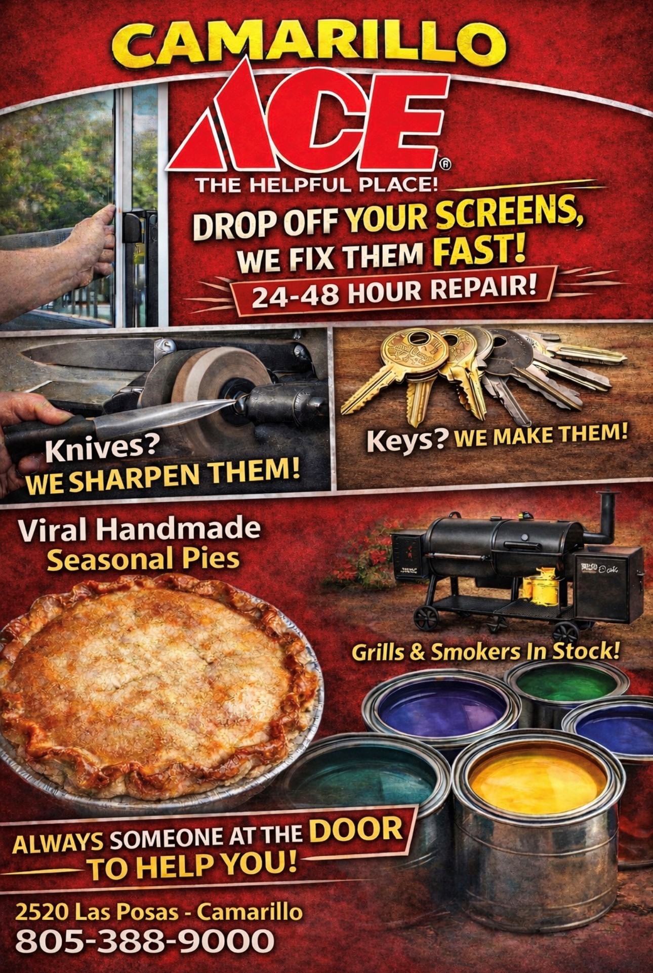 Ace Hardware. 24-48 hour screen repairs. Knife sharpening. New Keys. Viral Handmade Seasonal Pies. Grills and smokers in stock. 