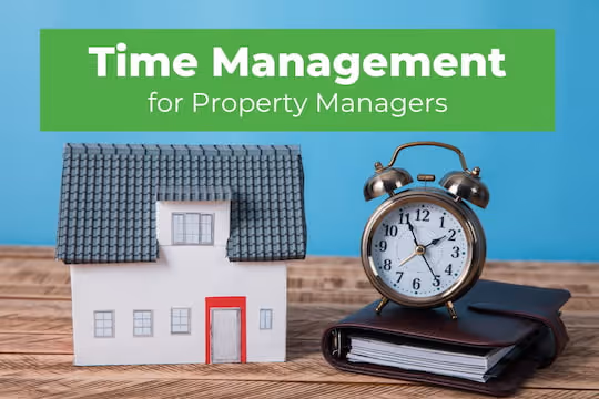 Time Management for Property Managers - A small house model, a clock and an agenda