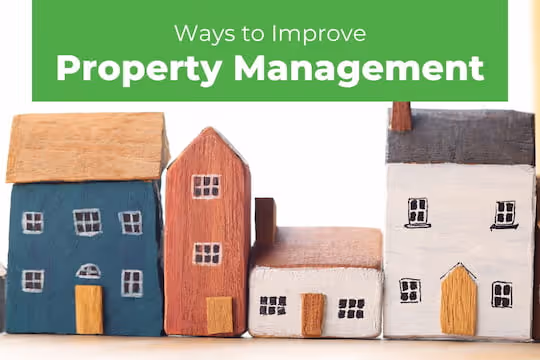 Ways to Improve Property Management - Real Estate property models