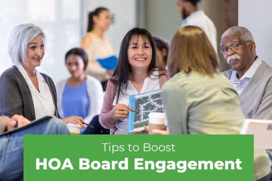 Tips to Boost HOA Board Engagement