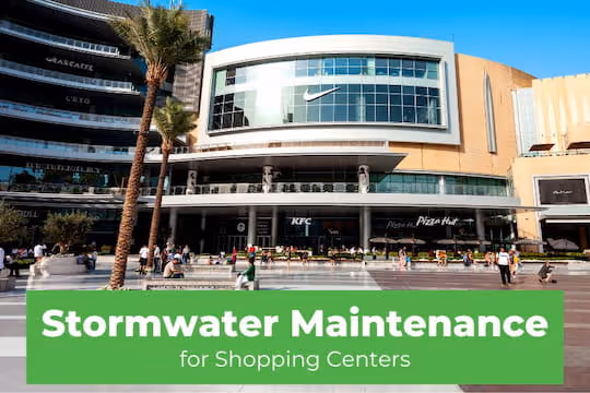 Stormwater Maintenance for Shopping Centers