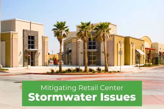 Mitigating Retail Center Stormwater Issues