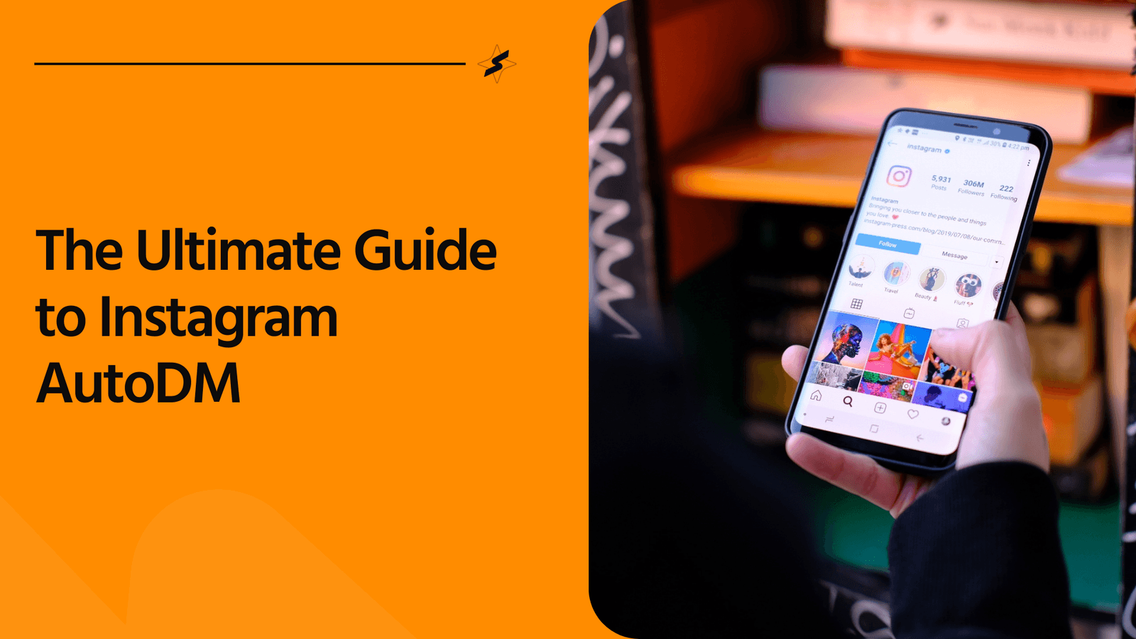 The Ultimate Guide to Instagram AutoDM