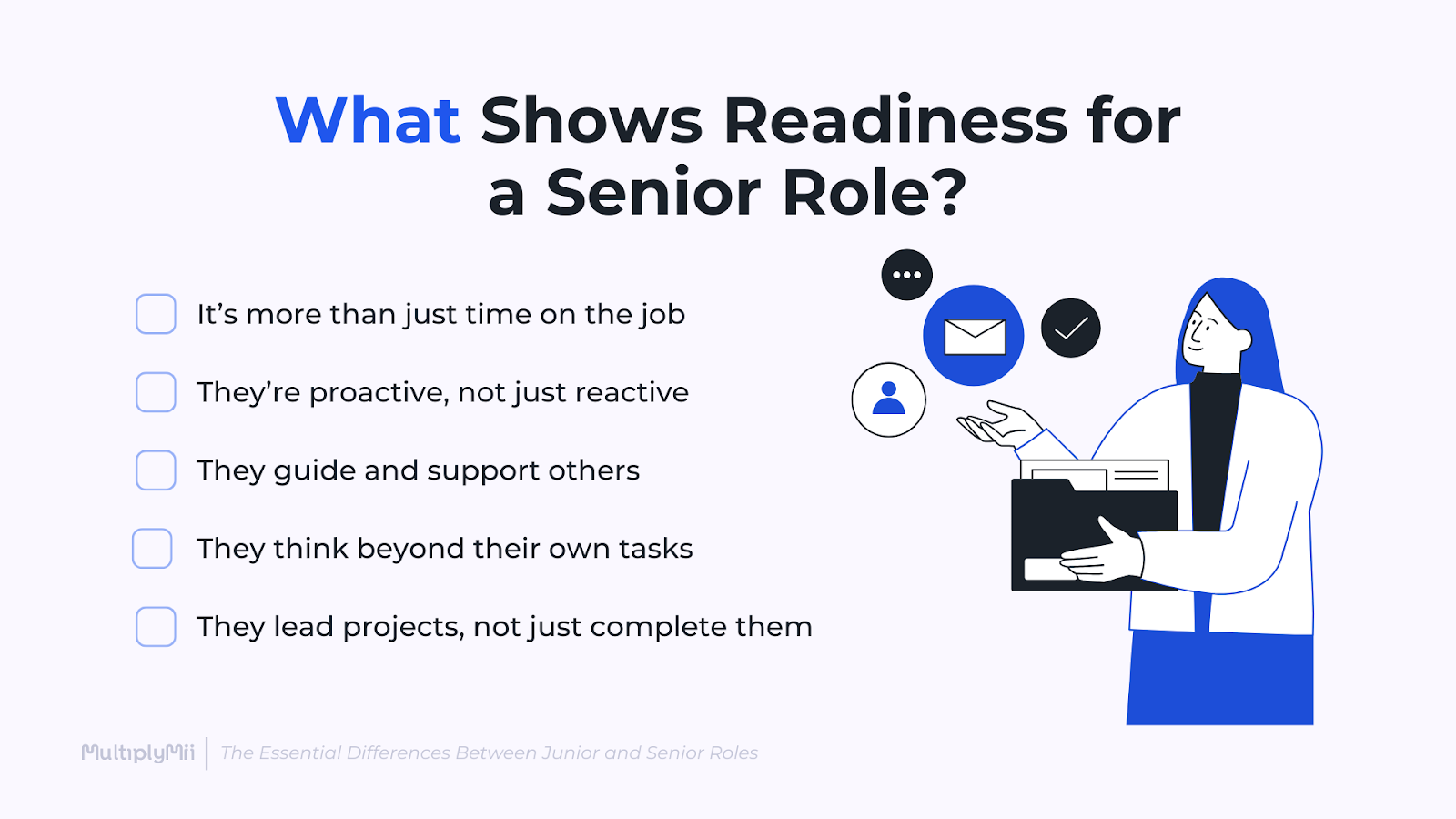 What Shows Someone’s Readiness for a Senior Role?