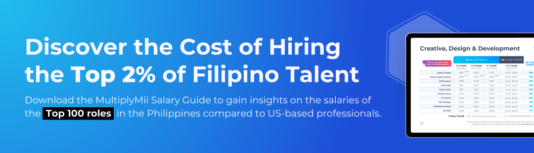 Find out your cost savings with Filipino talent