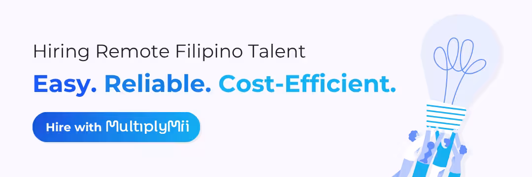 Hire top Filipino remote talent through MultiplyMii and scale your business cost-effectively