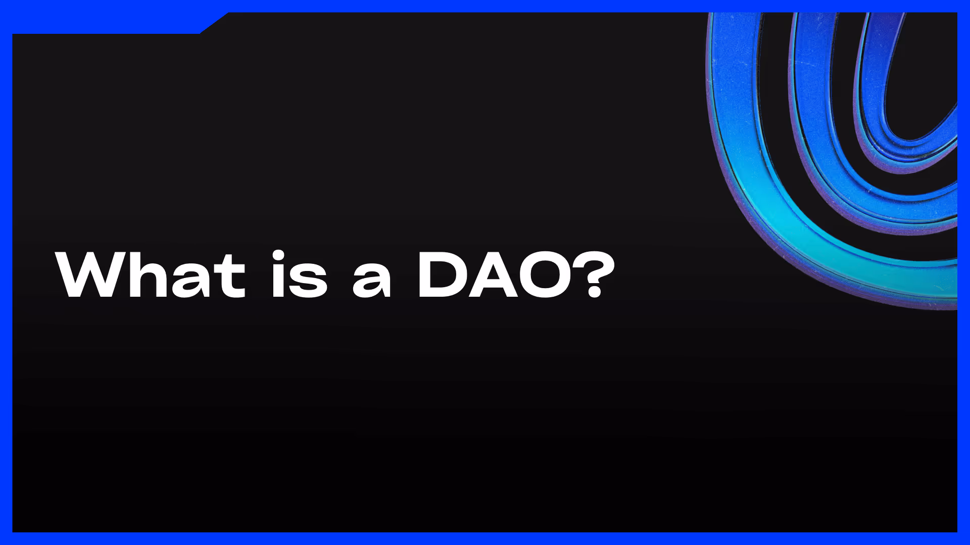 What is a DAO?
