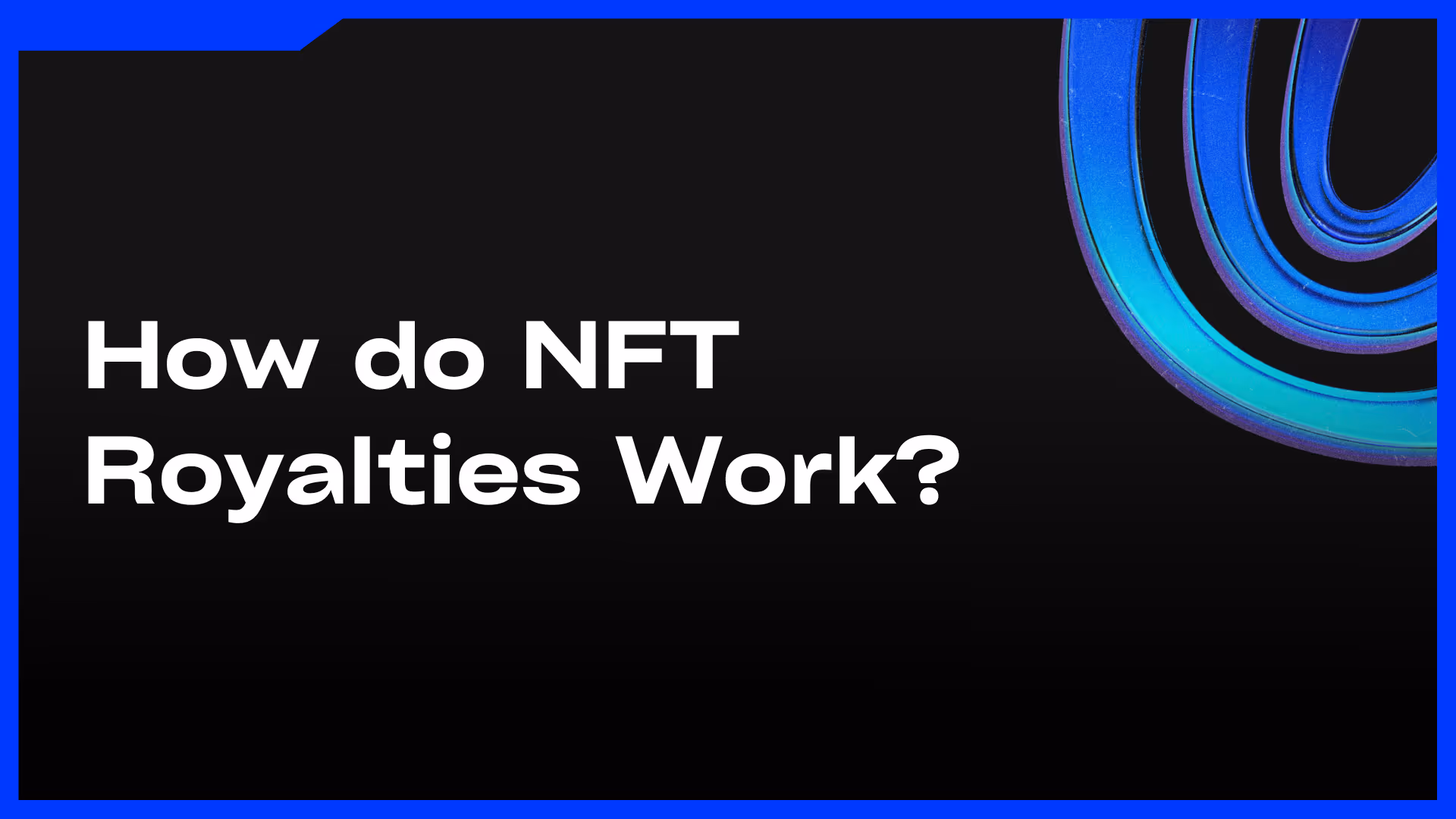 How do NFT royalties work
