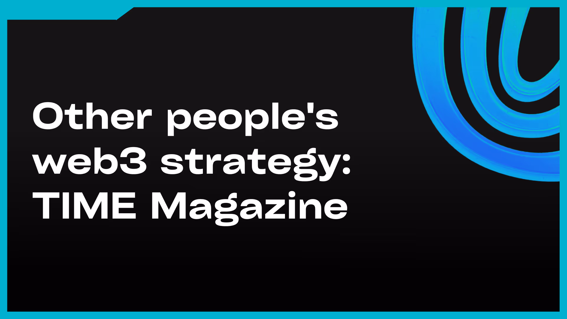 web3 strategies of the greats - TIME